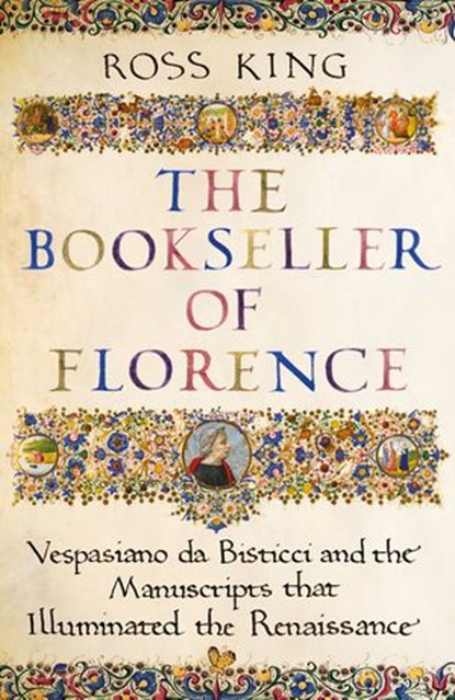 The Bookseller of Florence, Dr Ross King - Ebook - 9781473561021