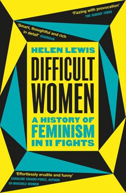 Difficult Women, Helen Lewis - Ebook - 9781473562257