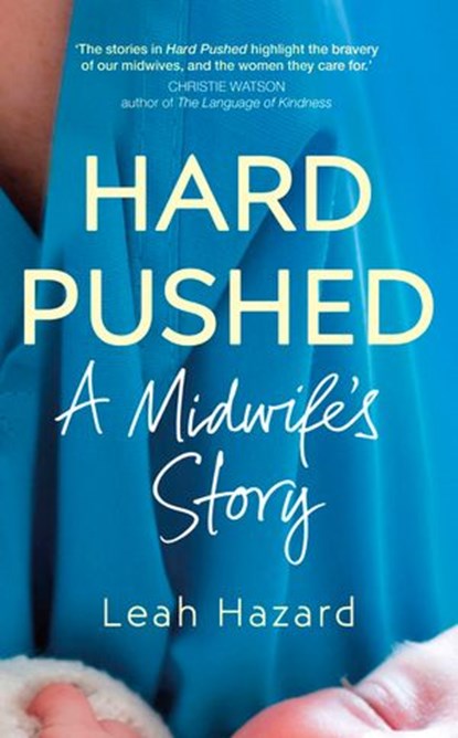 Hard Pushed, Leah Hazard - Ebook - 9781473563537