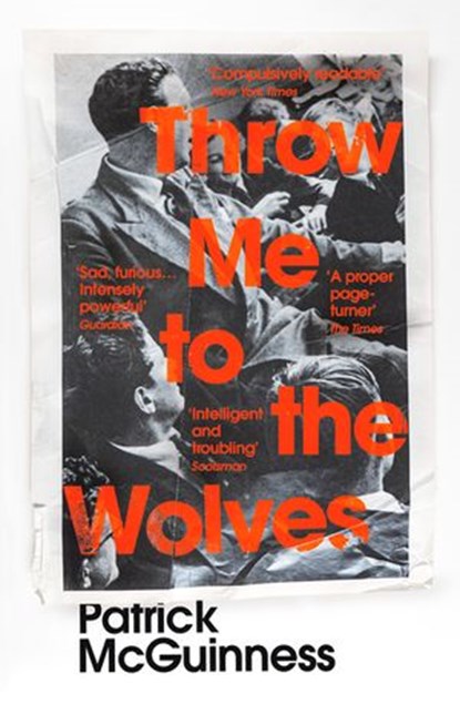 Throw Me to the Wolves, Patrick McGuinness - Ebook - 9781473564022