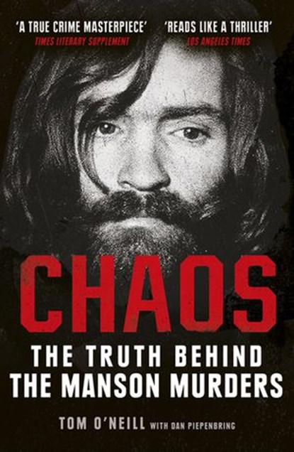 Chaos, Tom O’Neill ; Dan Piepenbring - Ebook - 9781473564398