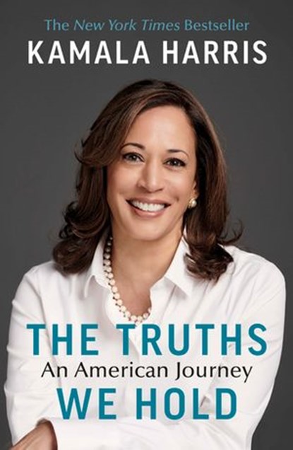 The Truths We Hold, Kamala Harris - Ebook - 9781473567863