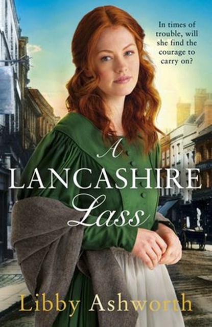 A Lancashire Lass, Libby Ashworth - Ebook - 9781473570719