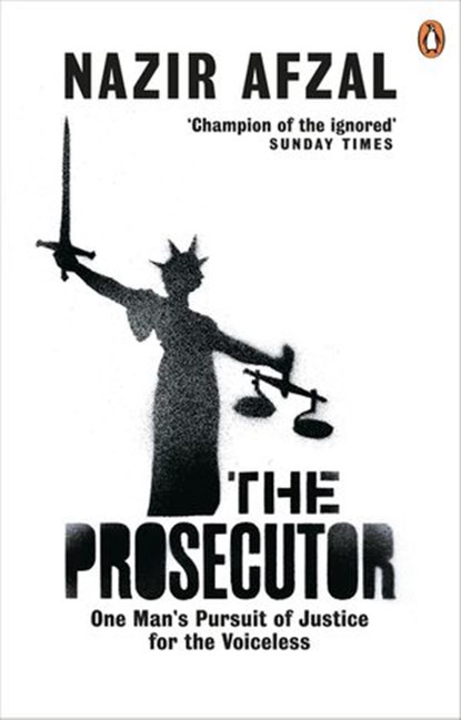 The Prosecutor, Nazir Afzal - Ebook - 9781473571488