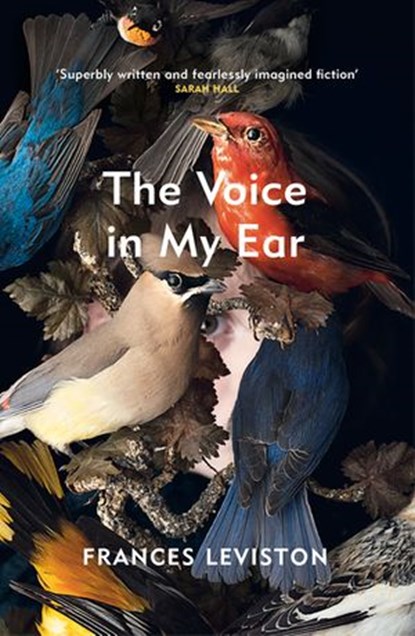 The Voice in My Ear, Frances Leviston - Ebook - 9781473572409