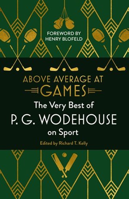 Above Average at Games, P.G. Wodehouse - Ebook - 9781473573956