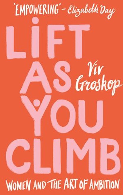 Lift as You Climb, Viv Groskop - Ebook - 9781473574830