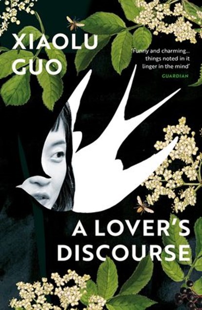 A Lover's Discourse, Xiaolu Guo - Ebook - 9781473574892