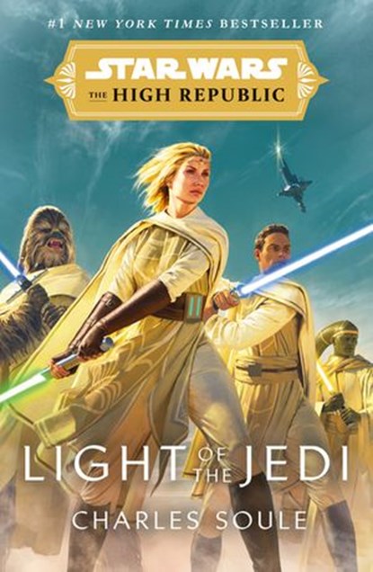 Star Wars: Light of the Jedi (The High Republic), Charles Soule - Ebook - 9781473575585