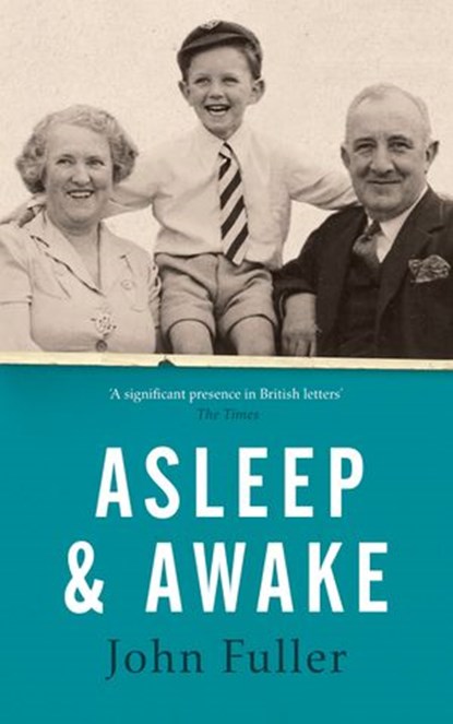 Asleep and Awake, John Fuller - Ebook - 9781473576711