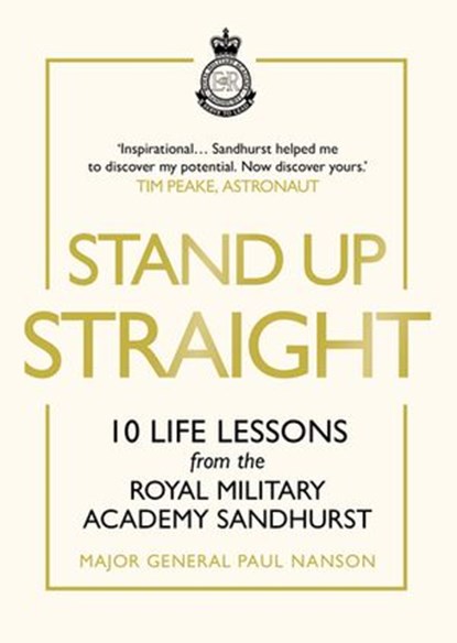 Stand Up Straight, Major General Paul Nanson - Ebook - 9781473576858