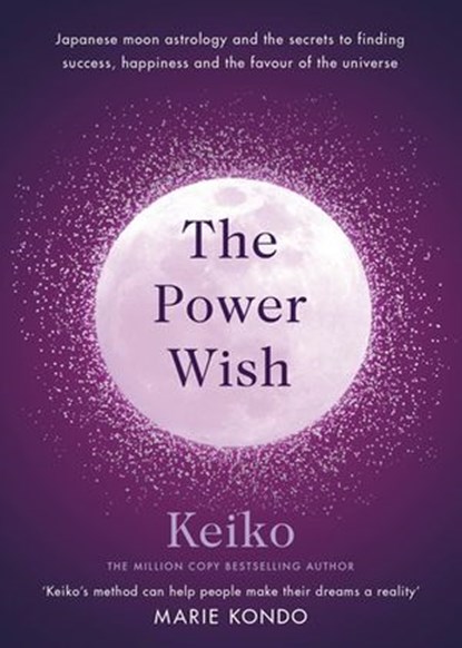 The Power Wish, Keiko - Ebook - 9781473577749