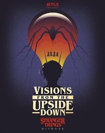 Visions from the Upside Down, Random House - Ebook - 9781473577824