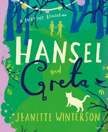 Hansel and Greta, Jeanette Winterson - Ebook - 9781473578173