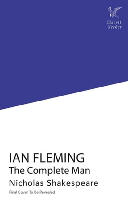 Ian Fleming, Nicholas Shakespeare - Ebook - 9781473578586