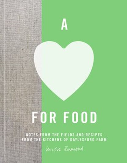 A Love for Food, Carole Bamford - Ebook - 9781473579538