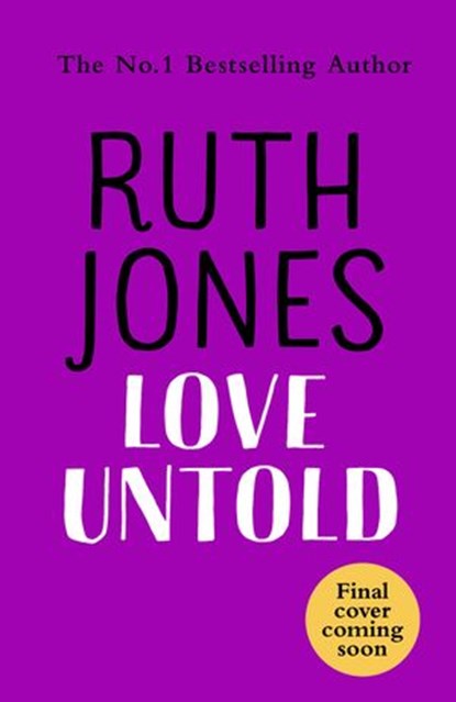 Love Untold, Ruth Jones - Ebook - 9781473581517