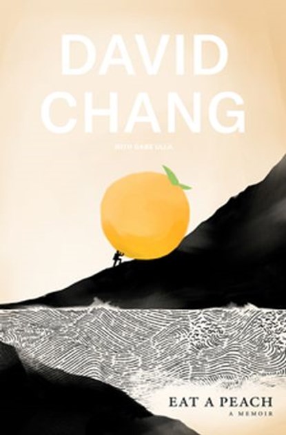 Eat A Peach, David Chang - Ebook - 9781473581746