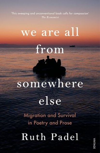 We Are All From Somewhere Else, Ruth Padel - Ebook - 9781473582187