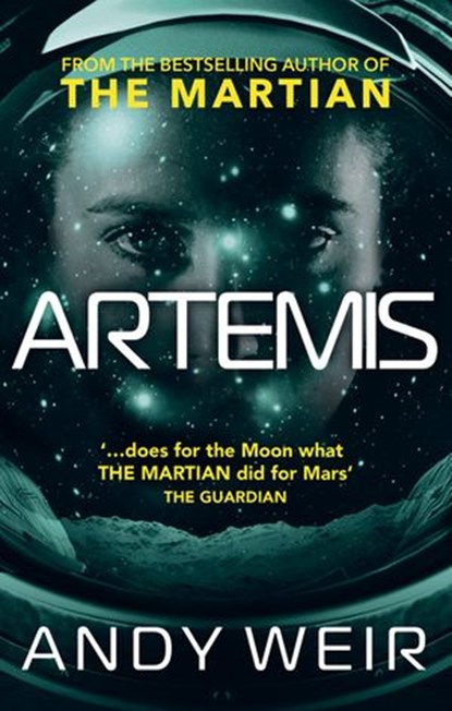 Artemis, Andy Weir - Ebook - 9781473582316