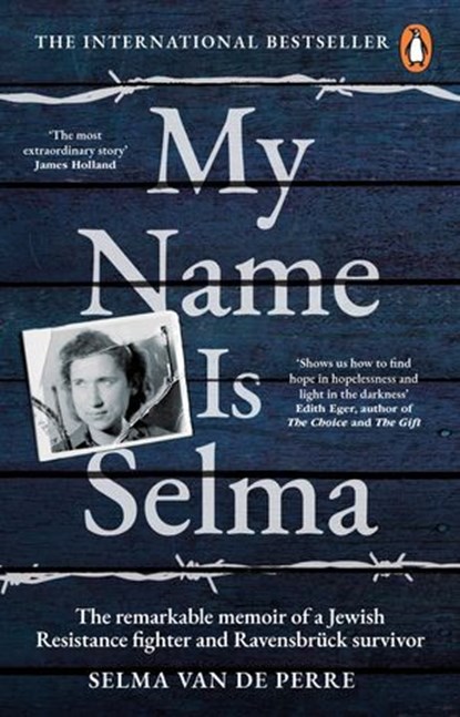 My Name Is Selma, Selma van de Perre - Ebook - 9781473582736