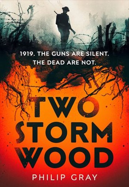 Two Storm Wood, Philip Gray - Ebook - 9781473582965