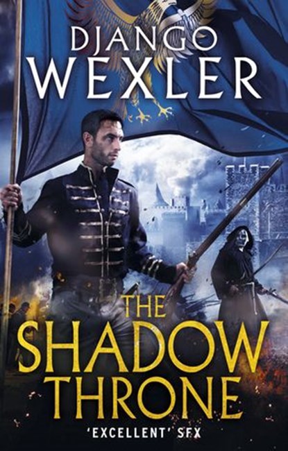 The Shadow Throne, Django Wexler - Ebook - 9781473583313