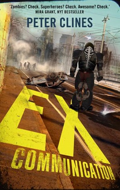 Ex-Communication, Peter Clines - Ebook - 9781473583795