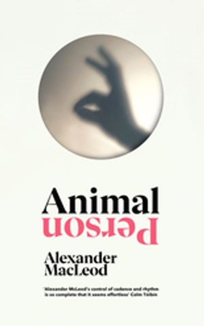 Animal Person, Alexander MacLeod - Ebook - 9781473583986
