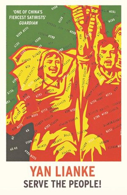 Serve the People!, Yan Lianke - Ebook - 9781473584563