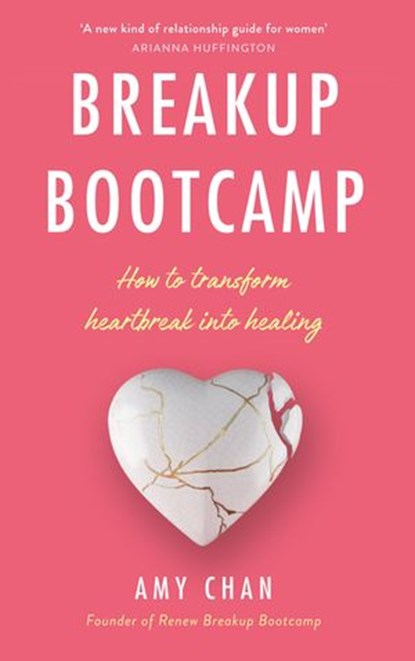 Breakup Bootcamp, Amy Chan - Ebook - 9781473585140