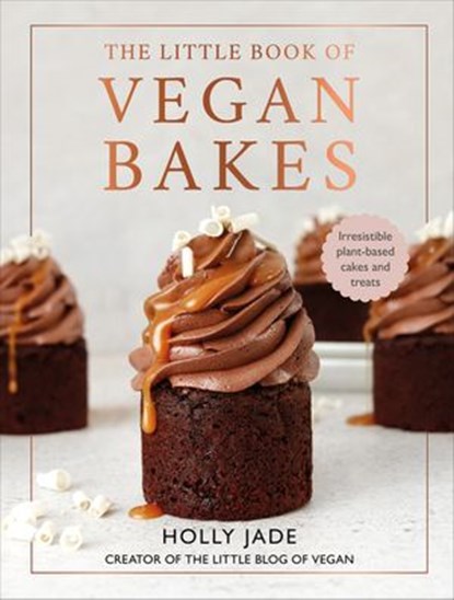 The Little Book of Vegan Bakes, Holly Jade - Ebook - 9781473585393