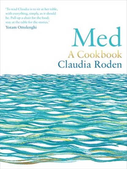Med, Claudia Roden - Ebook - 9781473586024