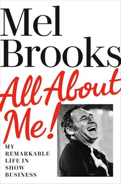 All About Me!, Mel Brooks - Ebook - 9781473587311