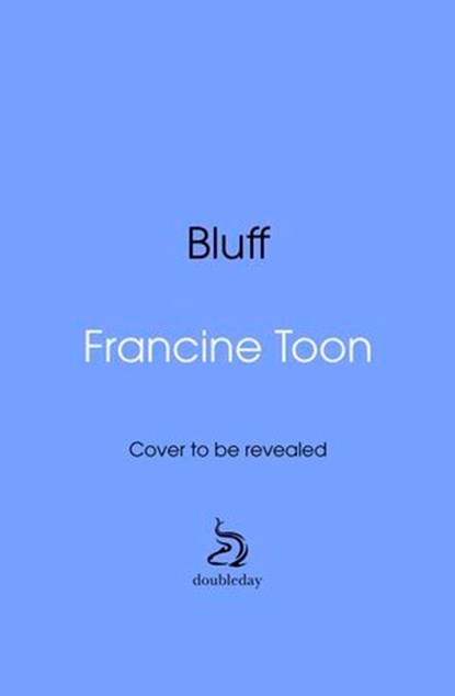 Bluff, Francine Toon - Ebook - 9781473587793