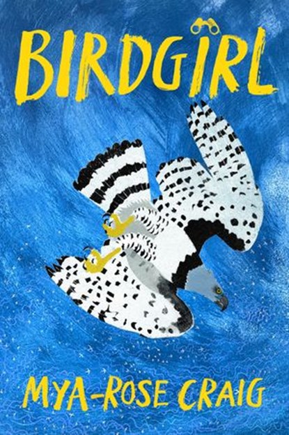 Birdgirl, Mya-Rose Craig - Ebook - 9781473589940