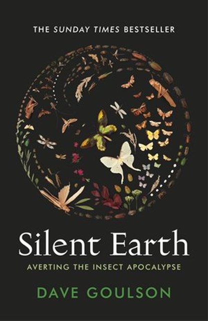 Silent Earth, Dave Goulson - Ebook - 9781473590502