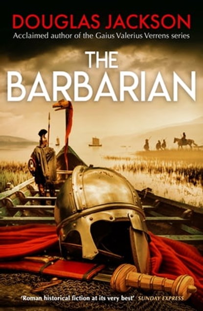 The Barbarian, Douglas Jackson - Ebook - 9781473591752