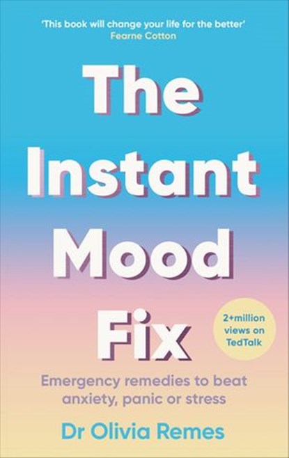 The Instant Mood Fix, Olivia Remes - Ebook - 9781473592490