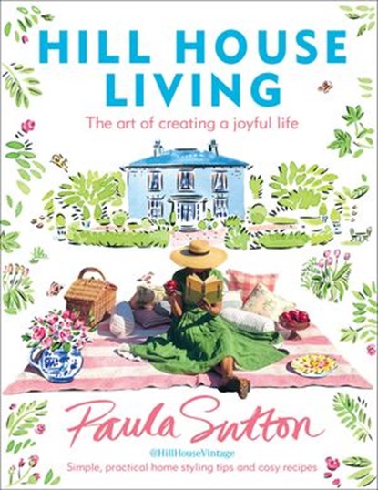 Hill House Living, Paula Sutton - Ebook - 9781473592506