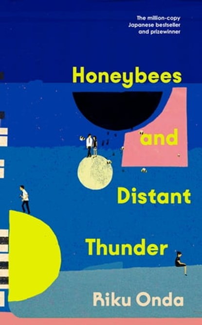 Honeybees and Distant Thunder, Riku Onda ; Philip Gabriel - Ebook - 9781473592919
