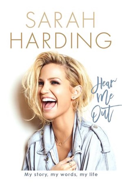 Hear Me Out, Sarah Harding - Ebook - 9781473593350