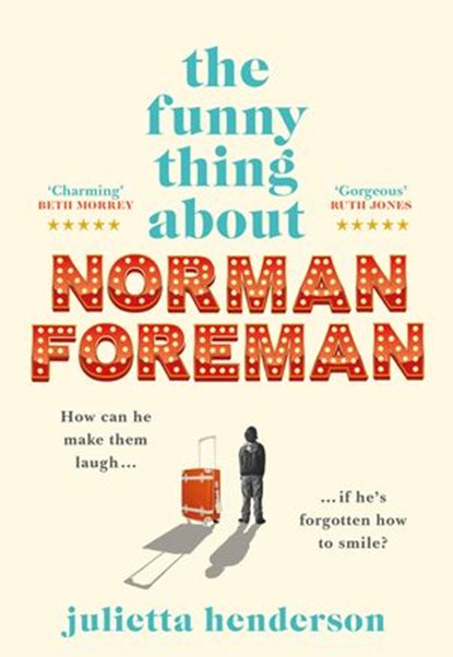 The Funny Thing about Norman Foreman, Julietta Henderson - Ebook - 9781473594487
