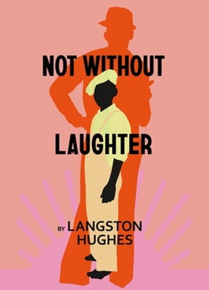 Not Without Laughter, Langston Hughes - Ebook - 9781473595095