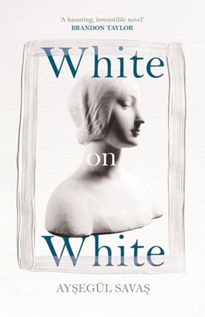 White on White, Aysegül Savas - Ebook - 9781473595668