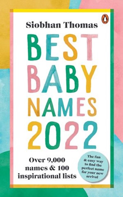 Best Baby Names 2022, Siobhan Thomas - Ebook - 9781473597686