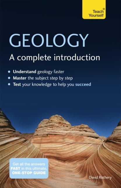 Geology: A Complete Introduction: Teach Yourself, David Rothery - Paperback - 9781473601550