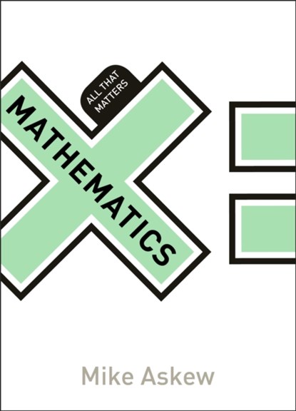 Mathematics: All That Matters, Mike Askew - Paperback - 9781473601734