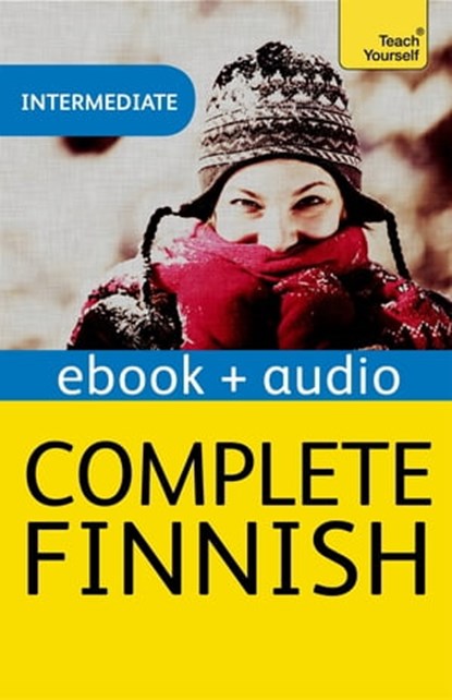 Complete Finnish Beginner to Intermediate Course, Terttu Leney - Ebook - 9781473602717