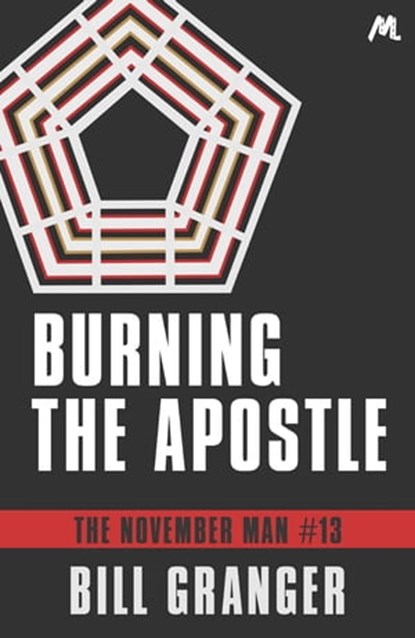 Burning the Apostle, Bill Granger - Ebook - 9781473604759